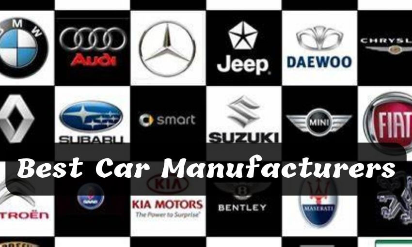 World's Top Car Manufacturers - Car A Comprehensive Guide